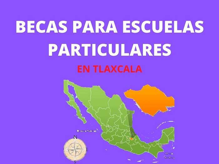 BECAS PARA ESCUELAS PARTICULARESEN TLAXCALA