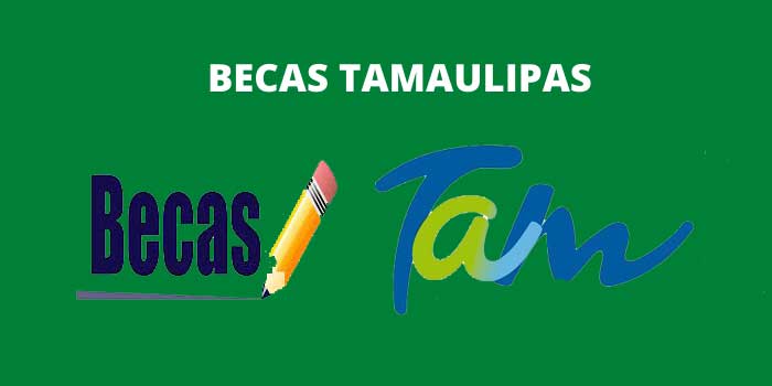 BECAS TAMAULIPAS